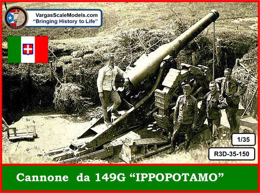 1/35 WW1 Italian Artillery Cannone da 149G "Ippopotamo"